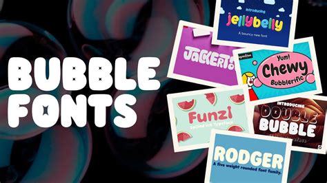 15 Bubble Fonts Thatll Inject Fun Into Any Creation Youtube