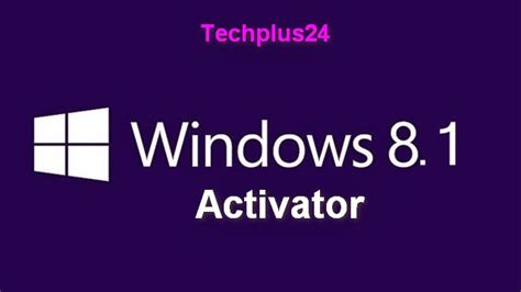 Activator Windows 81 Pro Final Working With All Windows Edition