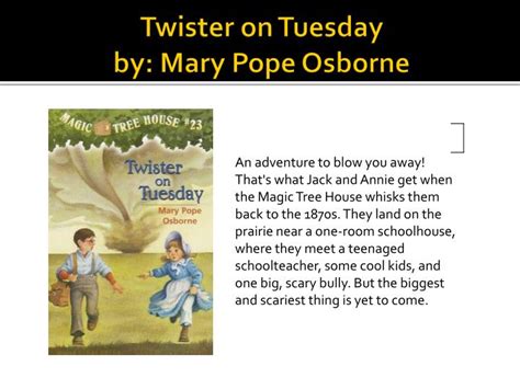 Ppt Twister On Tuesday By Mary Pope Osborne Powerpoint Presentation