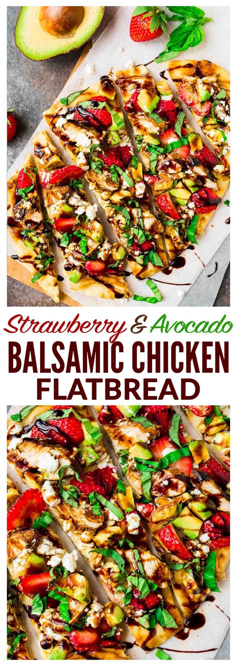 Balsamic Chicken Flatbread Pizza With Strawberry Avocado And Goat