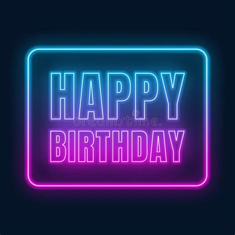 Happy Birthday Neon Sign Greeting Card On Dark Background Stock