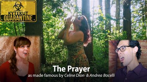 The Prayer Celine Dion And Andrea Bocelli Kytekut Collab Ft Jenna Preston Youtube
