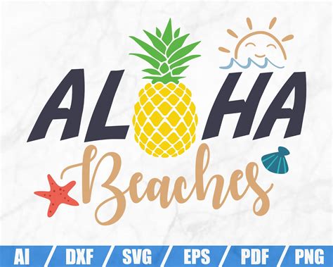 Aloha Beaches SVG Beach SVG Summer SVG Vacation Svg Etsy