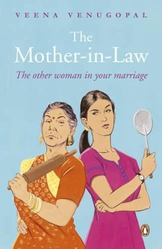 the mother in law the other woman in your marriage veena venugopal 9780143419877 abebooks