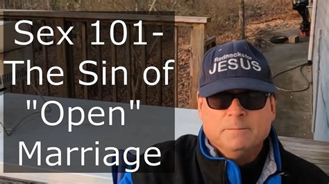 Sex 101 The Sin Of Open Marriage Youtube