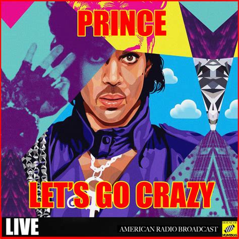 Lets Go Crazy Live Prince Qobuz