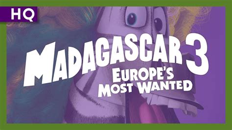 Madagascar 3 Europes Most Wanted 2012 Trailer Youtube