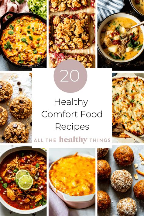 Healthy Comfort Food Recipes All The Healthy Things