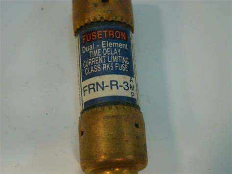 Bussmann Fusetron Fuses Class Rk5 250 Volts Frn R 3 Joseph Fazzio