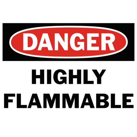 Danger Highly Flammable Safety Sign