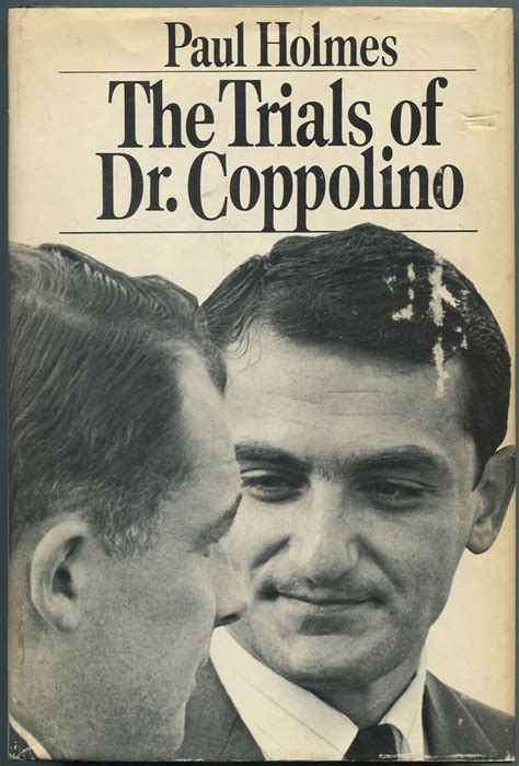 The Trials Of Dr Coppolino By Holmes Paul Very Good Hardcover 1968