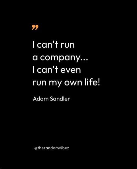 adam sandler quotes that will surely make you laugh