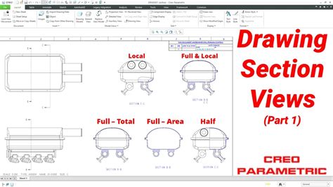 Creo Parametric Drawing Section Views Part 1 Full Half Local