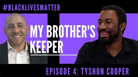 My Brothers Keeper Episode 4 Tyshon Cooper Youtube