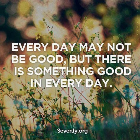 Start each day with a grateful. Today Is Not A Good Day Quotes. QuotesGram