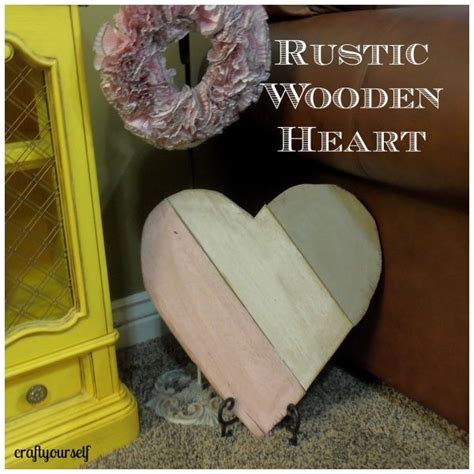 Rustic Wooden Heart Wooden Hearts Crafts Wooden Hearts Wooden