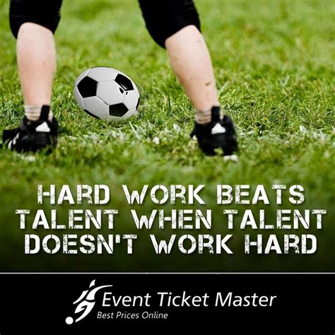 Quotesoftheday Hard Work Beats Talent Event Master