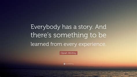 Everyone Has A Story To Tell Quote Image Result For Everyone Has A