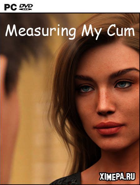Скачать игру Measuring My Cum 2020 23 Рус Англ Эротические Игры ПК торрент