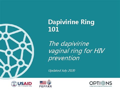 Dapivirine Ring 101 The Dapivirine Vaginal Ring For