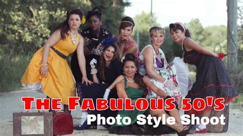 The Fabulous 50s 1950s Style Shoot Mini Documentary Youtube