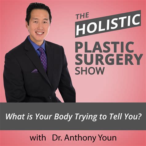 What Is Your Body Trying To Tell You With Dr Anthony Youn Anthony Youn Md Facs