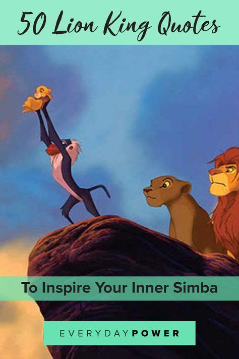 85 Lion King Quotes To Inspire Your Inner Simba In 2020 With Images