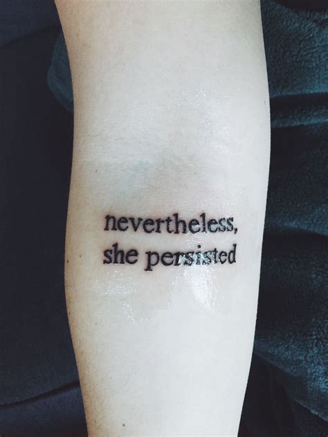 Feminist Tattoo She Persisted Feminist Tattoo Tattoos Meaningful