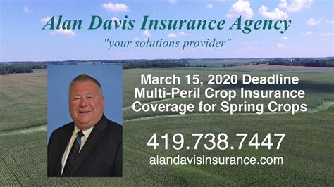 Alan Davis Insurance Agency Spring Crop Insurance Deadline 2020 Youtube