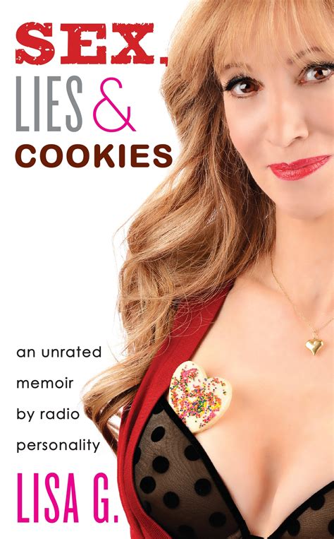 Sex Lies And Cookies Radio Personality Lisa G Tells Her Story