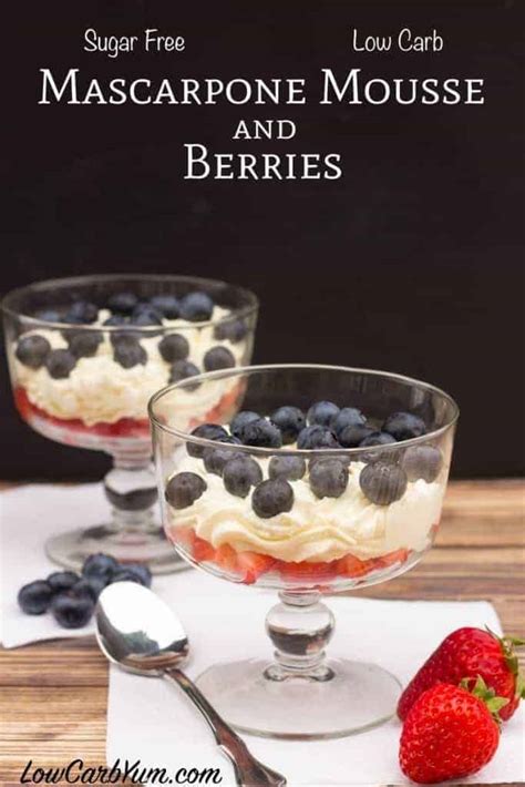 Divinely decadent keto chocolate mousse cake is the perfect holiday recipe or for any special occasion. Mascarpone Cheese Mousse and Berries - No Sugar Added ...