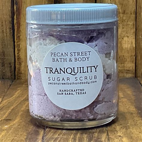 Tranquility Sugar Scrub • Pecan Street Bath And Body • San Saba Tx