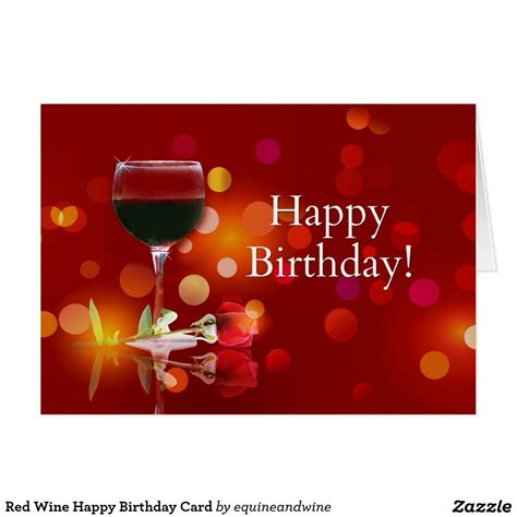 Red Wine Happy Birthday Card Zazzle Happy Birthday Wine Happy Birthday Wine Images Free