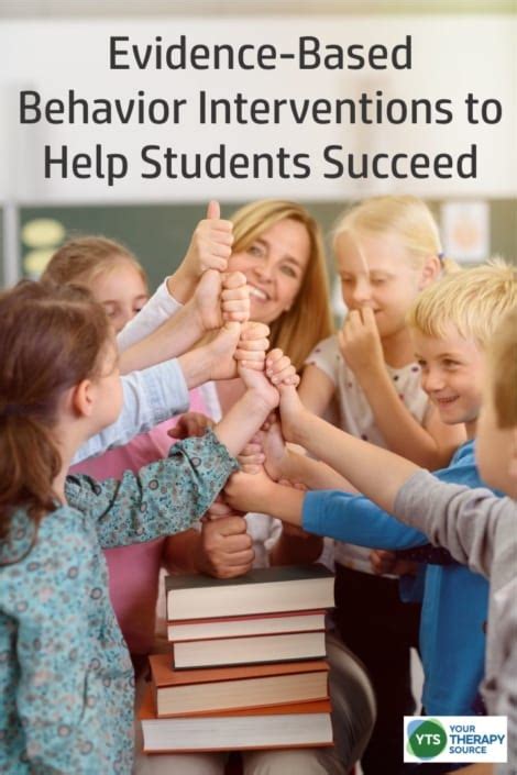 Evidence Based Behavior Interventions To Help Students Succeed Your