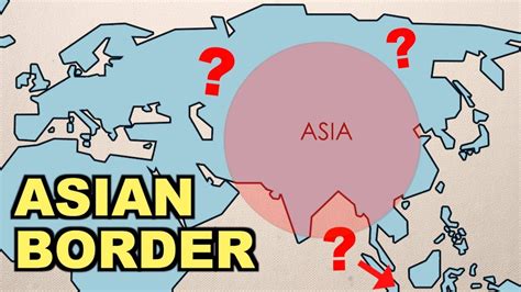 Where Are The Asian Borders Part 2 Youtube