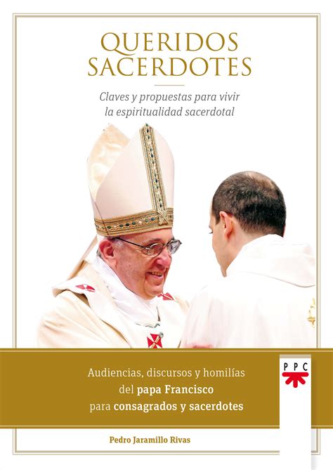 Queridos Sacerdotes Formación Humana Y Religiosa Libro Ppc Editorial