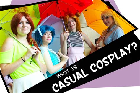Casual Cosplay What Is It And Why Its More Common Than You Think