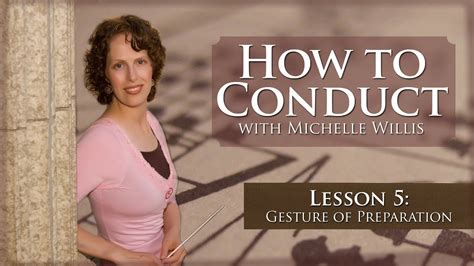How To Conduct Music Lesson 5 Gesture Of Preparation Youtube