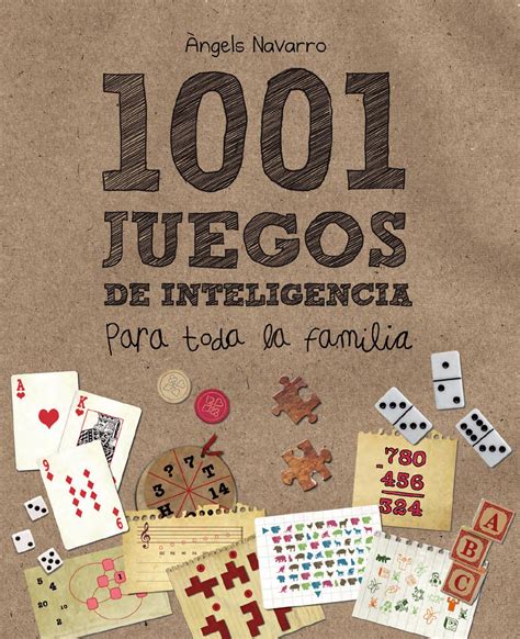 1001 Juegos De Inteligencia By Lopez Rodrigo Issuu