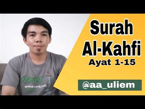 Check spelling or type a new query. TILAWAH SURAH AL KAHFI AYAT 1-15 | DENGAN IRAMA SEDERHANA - YouTube