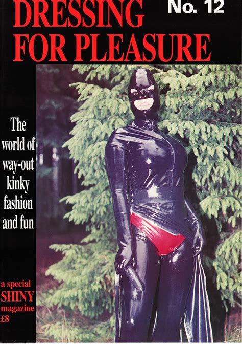 Una Raccolta Unica Di Riviste Pornografiche Dressing For Pleasure N