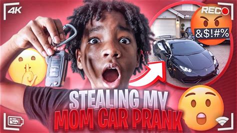 STEALING MY MOM CAR PRANK GONE WRONG YouTube