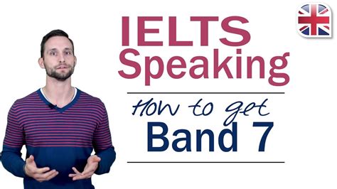 Ielts Speaking Exam How To Get Band 7 Youtube