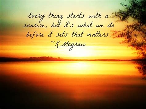 A Beautiful Sunset From 51913 I Added A Quote To Go With