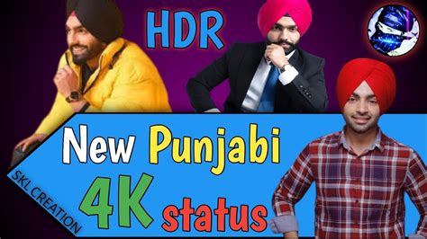 New Punjabi Song Status Punjabi Whatsapp Status Videos Sklcreation