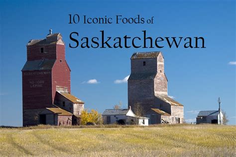 Iconic Foods Of Canada Iconic Saskatchewan Food