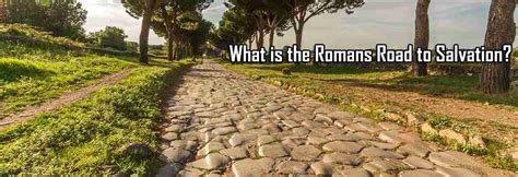 Romans Road To Salvation 5 Graceful Bible Verses Explaining The Good News