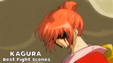 Best Fight Scenes Of Kagura In Gintama Youtube