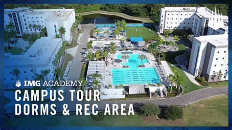 Campus Tour Img Academy Dorms And Recreational Area All Access Youtube
