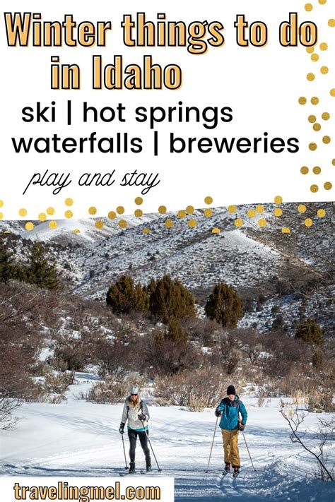 Best Things To Do In Idaho In The Winter Ski Soak And Sip